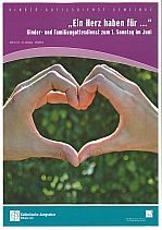 Ein Herz haben für... / Kath. Jungschar OÖ KindergottesdienstGemeinde Nr. 114