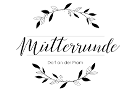 Mütterrunde Dorf an der Pram