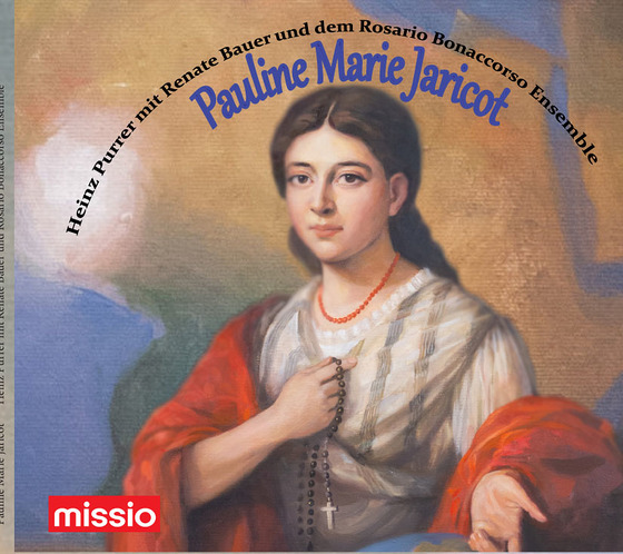 Musik-CD Pauline Marie Jaricot / Missio