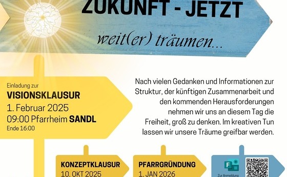 Einladung Zukunftsweg Visionsklausur im Dekanat Freistadt auf dem Weg zu Pfarre neu