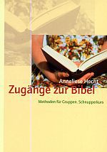 Zugänge zur Bibel