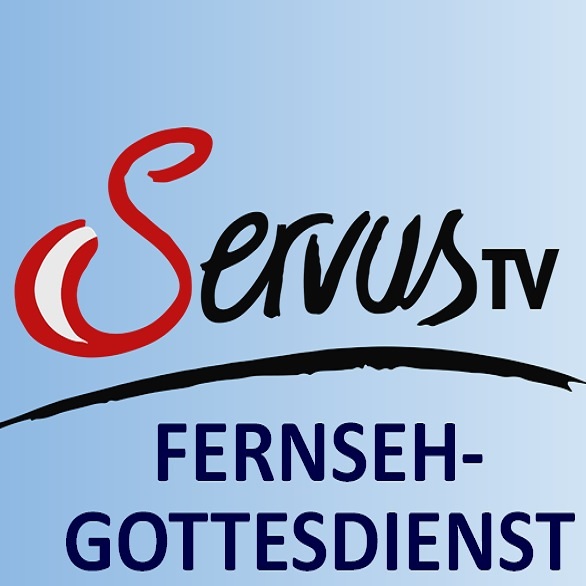 ServusTV Gottesdienst