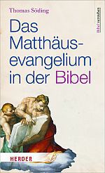 Das Matthäusevangelium in der Bibel