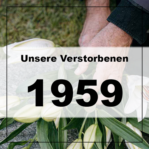 Verstorbene in unserer Pfarre 1959