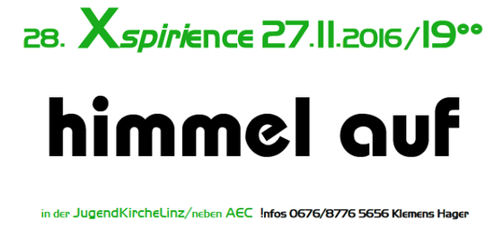 28. Xspirience – himmel auf – 27.11.2016