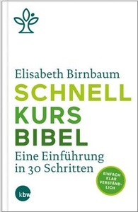 Schnellkurs Bibel