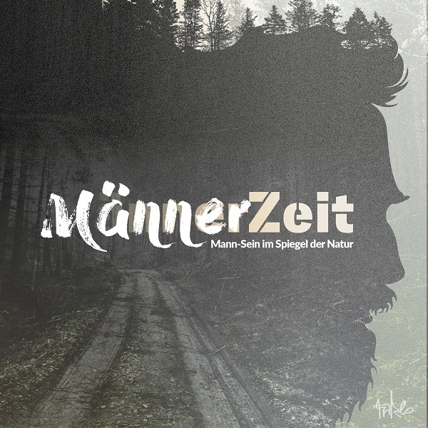 Männerzeit - Mann-Sein im Spiegel der Natur / Johannes Ebner / Oliver Weiner Männerzeit - Mann-Sein im Spiegel der Natur