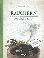 Räuchern zu heiligen Zeiten