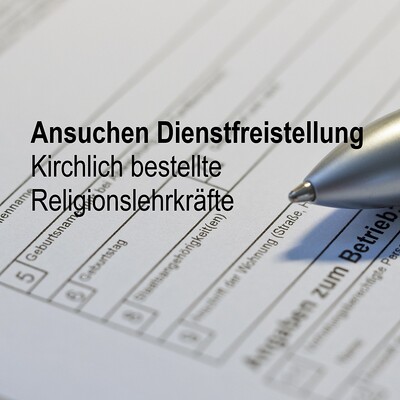 Ansuchen Dienstfreistellung