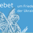 Gebet um Frieden in der Ukraine