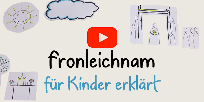 Fronleichnam für Kinder erklärt