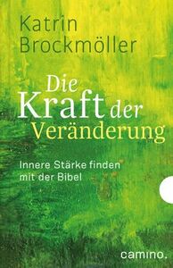 Die Kraft der Veränderung