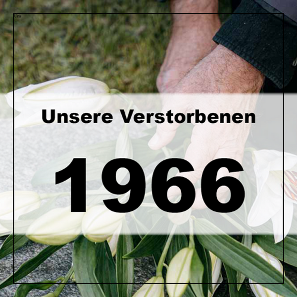 Verstorbene in unserer Pfarre 1966