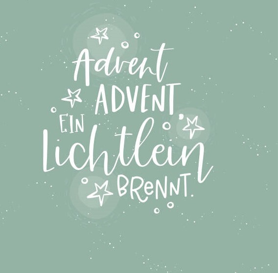 Vector handwritten Advent calligraphic lettering text in German language saying 'Advent, Advent, a little light is burning.t' Great for calendar, greeting card, poster. Religious nativity.