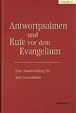 Antwortpsalmen und Rufe vor dem Evangelium - Lesejahr A / Bonifatius Verlag Antwortpsalmen und Rufe vor dem Evangelium - Lesejahr A