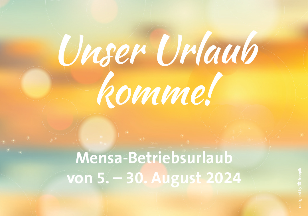 Mensa Sommerurlaub