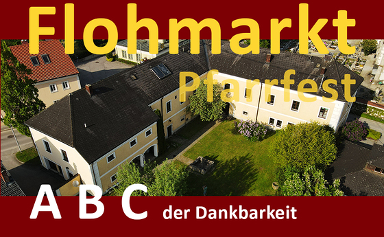 ABC der Dankbarkeit - Pfarre Lasberg, Flohmarkt 2023