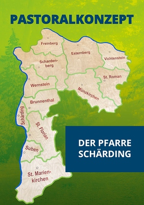 Pastoralkonzept der Pfarre Schärding