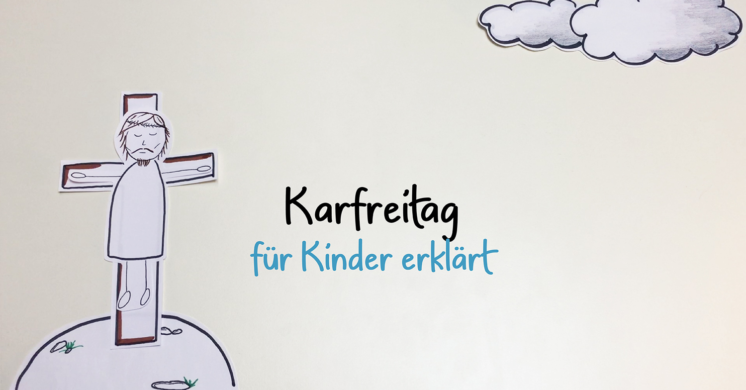 Karfreitag Erklärt Für Kinder 6256